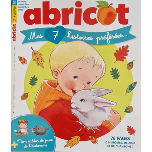 Abricot Mes 7 Histoires Préférées 27 / 76 Pages D'Histoires , Jeux Et Chansons