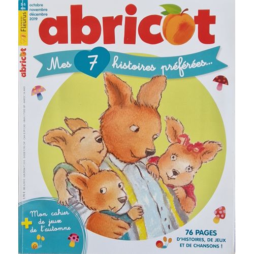 Abricot Mes 7 Histoires Préférées 23 / 76 Pages D'Histoires , Jeux Et Chansons