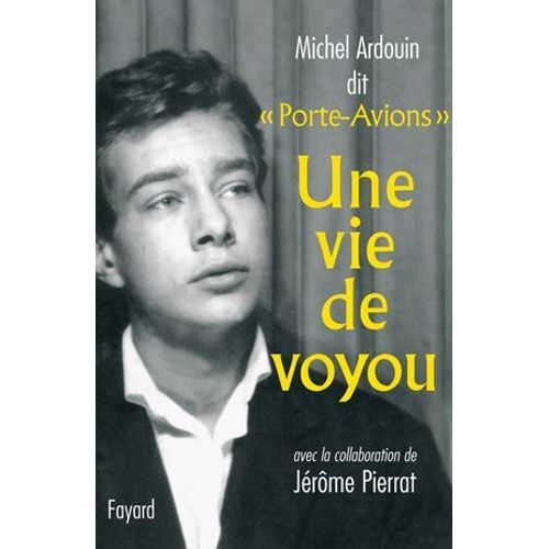 Une Vie De Voyou