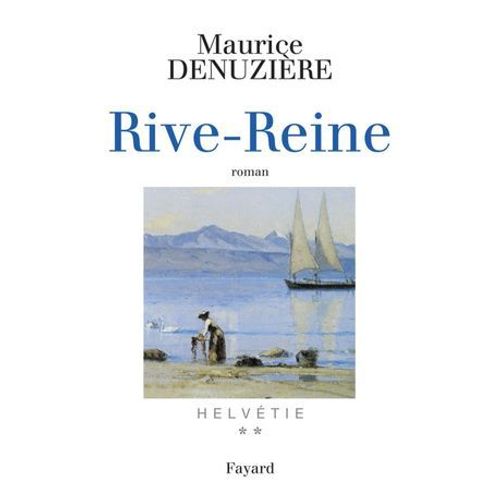 Helvétie T.2 Rive-Reine