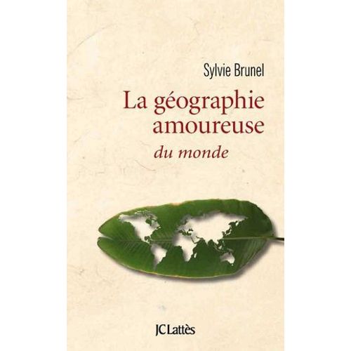 Géographie Amoureuse Du Monde