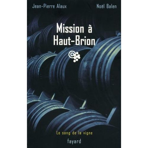 Mission À Haut-Brion