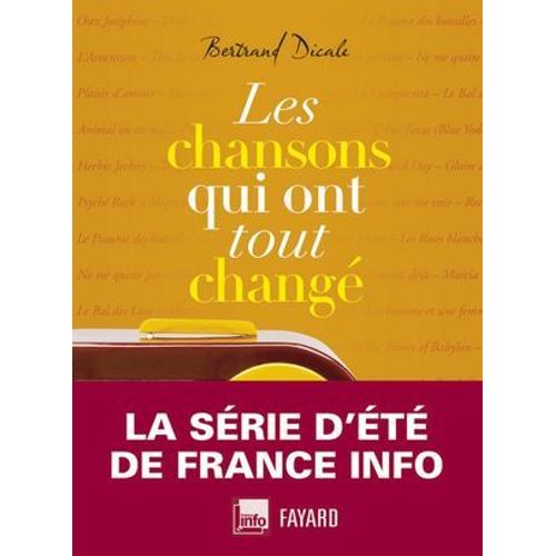 Les Chansons Qui Ont Tout Changé
