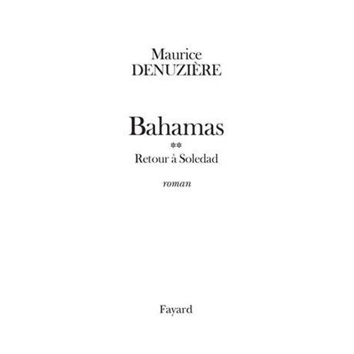 Bahamas, Tome 2