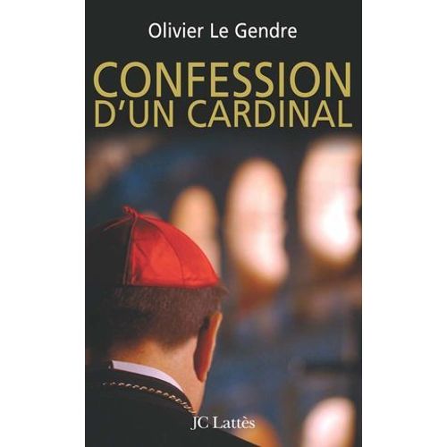 Confession D'un Cardinal