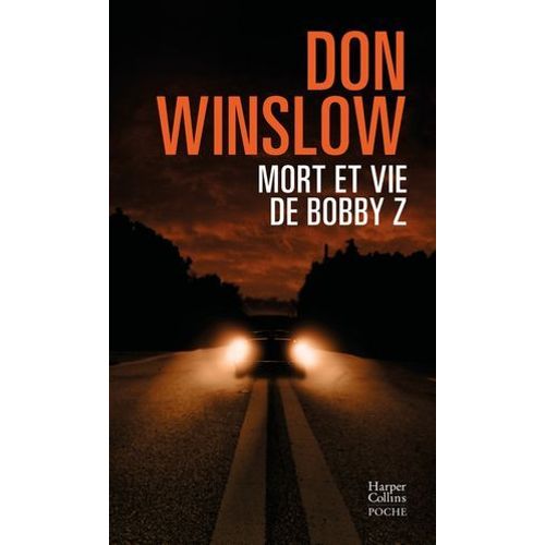 Mort Et Vie De Bobby Z