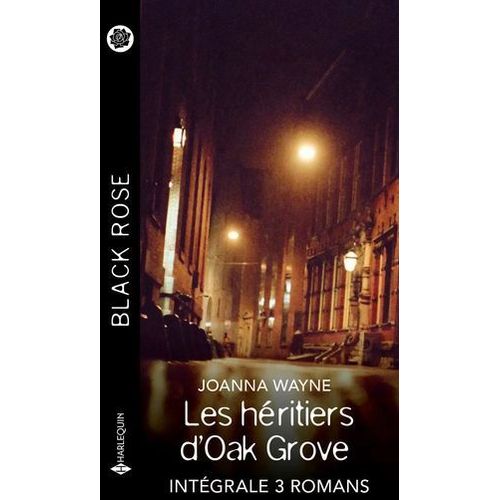 Les Héritiers D'oak Grove - Intégrale 3 Romans
