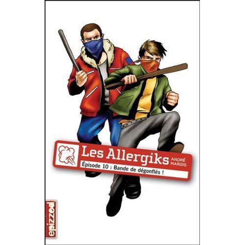 Bande De Dégonflés !