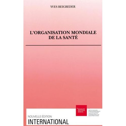 L'organisation Mondiale De La Santé