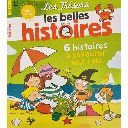 Les Trésors Les Belles Histoires 20 Hs 6 Histoires À Savourer Tout L'Été