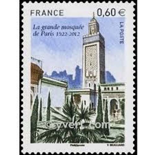 Centenaire De La Grande Mosquée De Paris Année 2012 N° 4634 Yvert Et Tellier Luxe