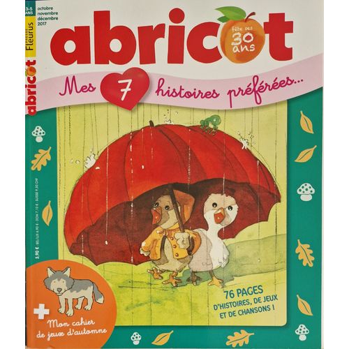 Abricot Mes 7 Histoires Préférées 15 / 76 Pages D'Histoires , Jeux Et Chansons