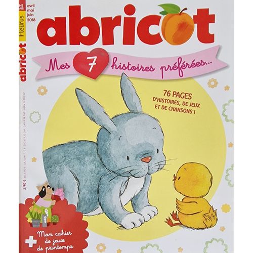 Abricot Mes 7 Histoires Préférées 17 / 76 Pages D'Histoires , Jeux Et Chansons