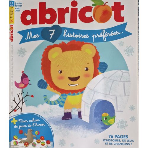 Abricot Mes 7 Histoires Préférées 28 / 76 Pages D'Histoires , Jeux Et Chansons