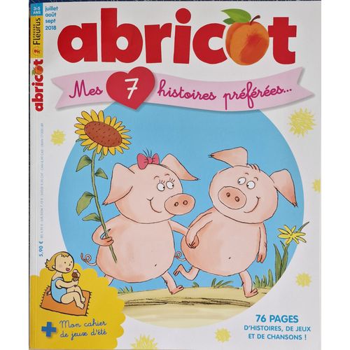 Abricot Mes 7 Histoires Préférées 18 / 76 Pages D'Histoires , Jeux Et Chansons