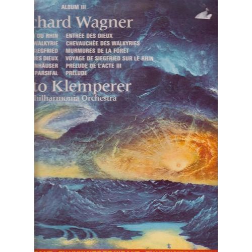 Fragments De:L Or Du Rhin - La Walkyrie - Siegfried - Le Crepuscule Des Dieux - Tannhauser - Parsifal