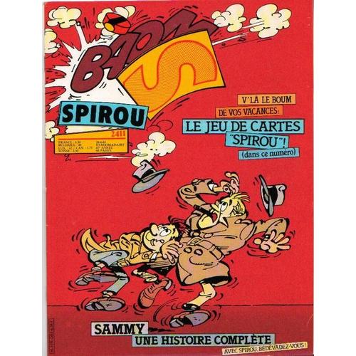 Spirou  N° 2411 : Histoire Complete De Sammy  " Ma Attaway" 11 Planches  Berck & Cauvin