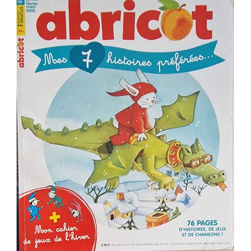 Abricot Mes 7 Histoires Préférées 32 / 76 Pages D'Histoires , Jeux Et Chansons
