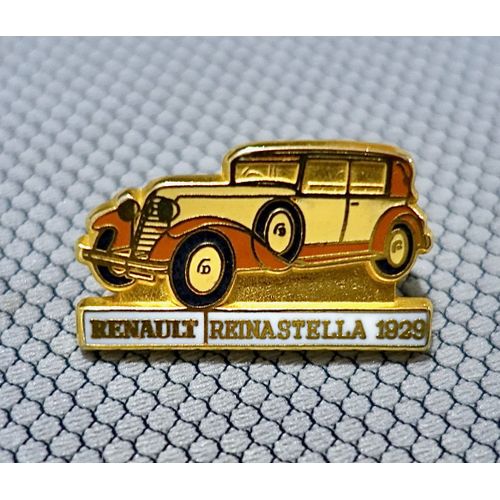 Pins Voiture Ancienne Renault Reinastella 1929. Email Grand Feu Egf. Signé Cef Paris
