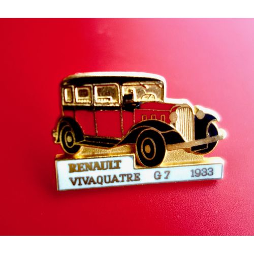 Pins Voiture Ancienne Renault : Vivaquatre G7 1933. Signé Cef. Qualité Egf.