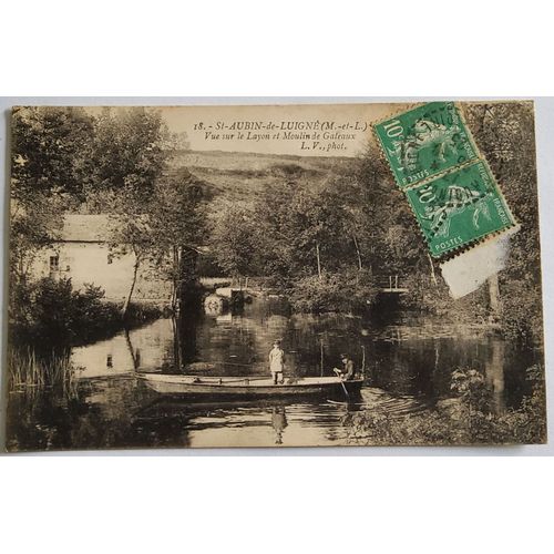 Carte Postale Ancienne, France, Maine Et Loire 49, Saint Aubin De Luigné, Vue Sur Le Layon Et Moulin De Gateaux Barque