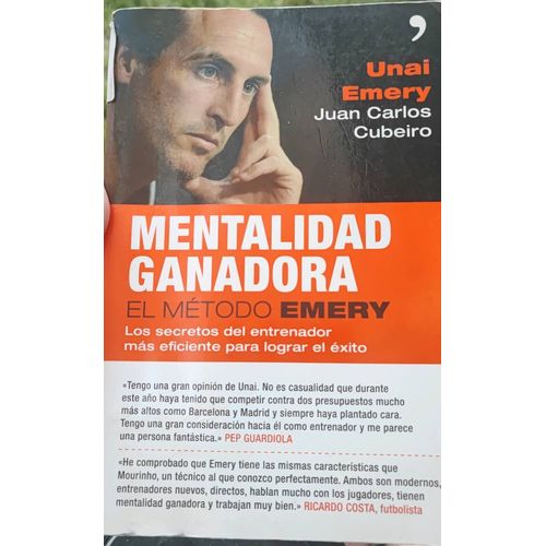 Unai Emery - Mentalidad Ganadora
