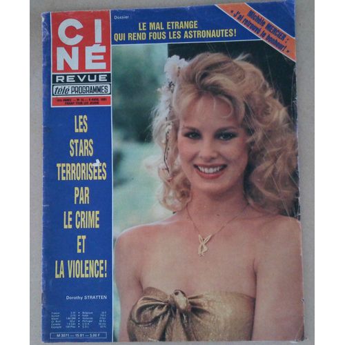 Cine Tele Revue N° 15 Du 09/04/1981 - Le Mal Etrange Qui Rend Fous Les Astronautes - Michele Mercier - Les Stars Terrorisees Par Le Crime Et La Violence - Dorothy Stratten.