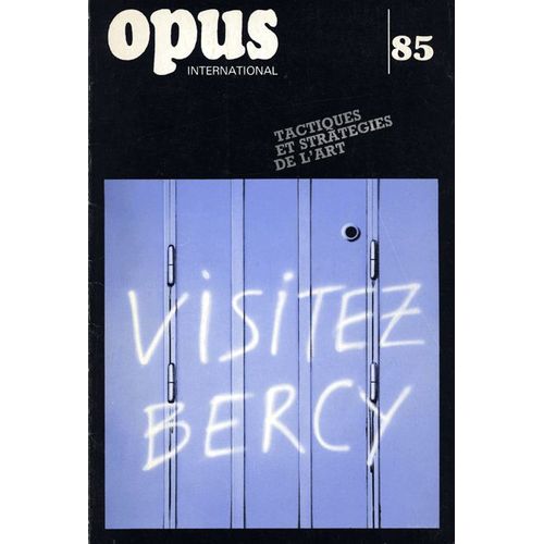 Opus International  N° 85 : Tactiques Et Stratégies De L'art