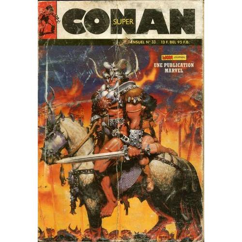 Super Conan  N° 33 : Les Démons Des Braises (Suite)