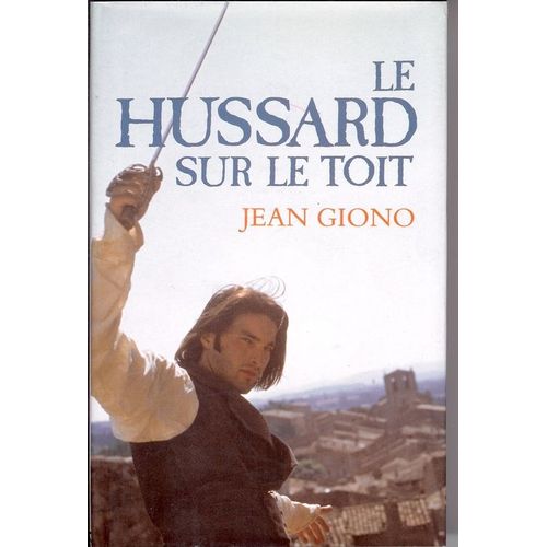 Le Hussard Sur Le Toit.
