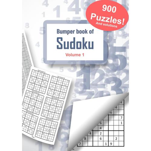 Bumper Book Of Sudoku: 900 Puzzles, 300 Each Of Easy, Medium And Hard Puzzles For All Sudoku Players To Enjoy.