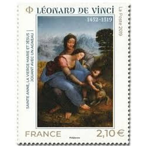 Art : 500ème Anniversaire De La Mort De Léonard De Vinci : "Sainte Anne, La Vierge Marie Et Jésus Jouant Avec Un Agneau" Année 2019 N° 5355 Yvert Et Tellier Luxe