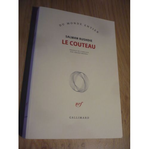 Le Couteau  De Salman Rushdie  -  Traduit De L’Anglais Par Gérard Medal -  Éditions Nrf Gallimard (5 Rue Gaston Gallimard, Paris )  - 2024