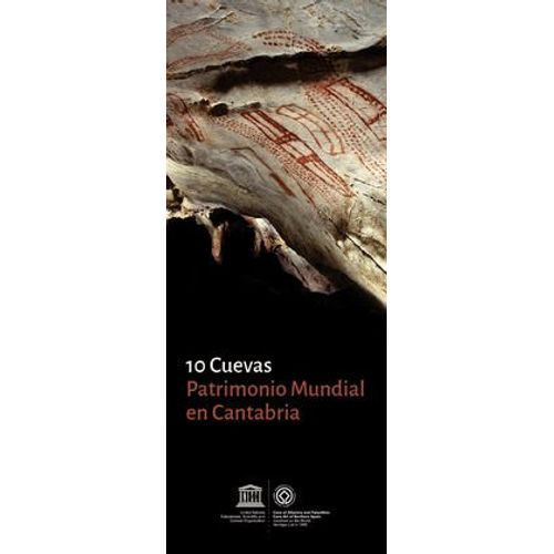 10 Cuevas - Patrimonio Mundial En Cantabria