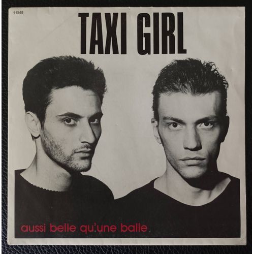 Taxi Girl - Aussi Belle Qu'une Balle (3'50) + Je Suis Déjà Parti (4'02) - Sp/45rpm/7" - French New Wave Post Punk Synth.Pop 80'