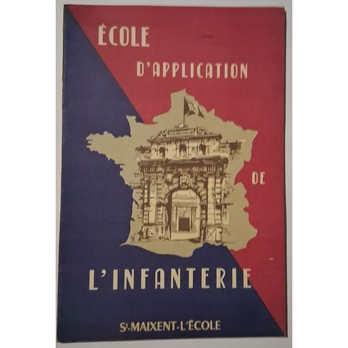 L'Ecole D'Application De L'Infanterie - Saint-Maixent-L'Ecole