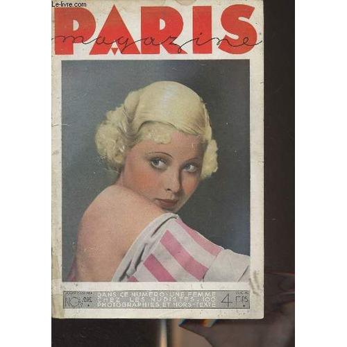 Paris Magazine - Nâ°27 Nov. 1933 - Frileuse (Photo) Par Manassã© - Nudisme Par Lucien Corosi - L Adieu (Photo) Par Jean Moral - Rumeurs - Sur La Riviã¿Re (Photo) Par Caillaud - La Rue Galante (Illust.(...)