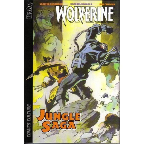 Wolverine Tome 1 - Jungle Saga  N° 1 : Jungle Saga