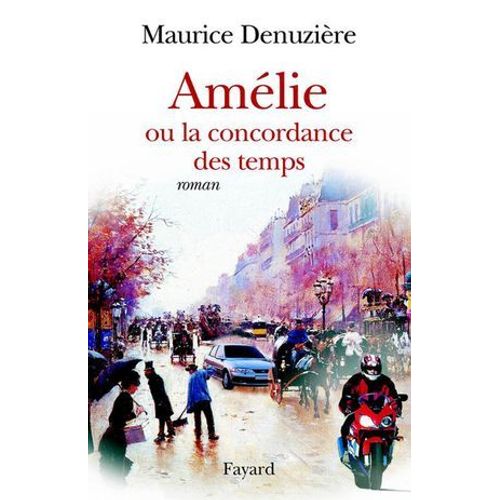 Amélie Ou La Concordance Des Temps