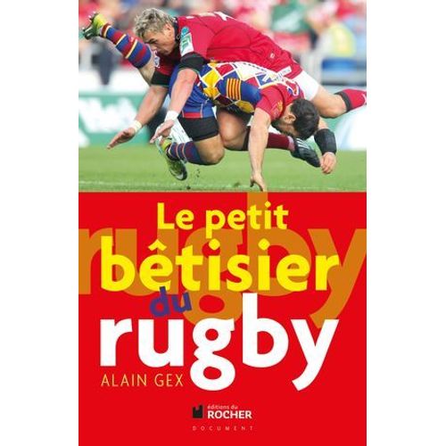 Le Petit Bétisier Du Rugby