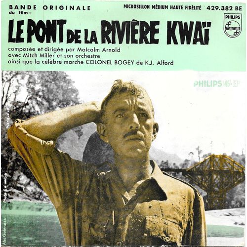 Mitch Miller - "Le Pont De La Rivière Kwaï" (Bo Du Film) [Vinyle 45 Tours 7" Ep - 1957] - Marche De La Rivière Kwaï / Victoire Du Colonel Nicholson / La Construction Du Pont / La Danse Dans Le Camp