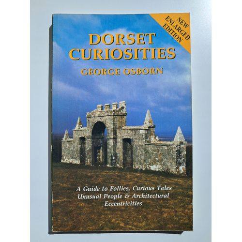 Livre Dorset Curiosities De George Osborn