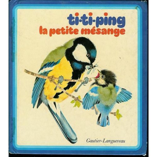 Ti-Ti-Ping, La Petite Mésange