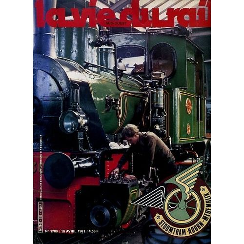 La Vie Du Rail  N° 1789 : Stoomtram Hoorn Medemblik