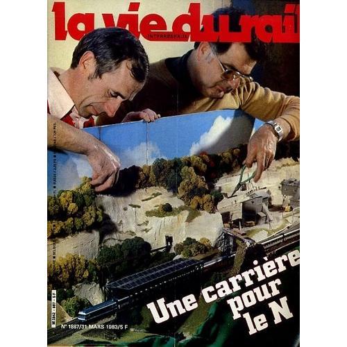 La Vie Du Rail N° 1887 : Une Carriére Pour Le N -