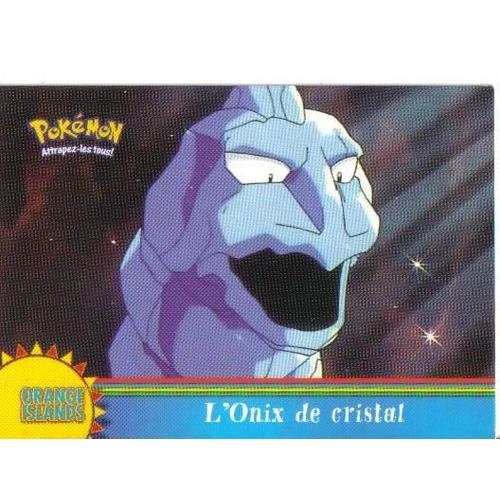 L'onix De Cristal / Pokemon / Or4
