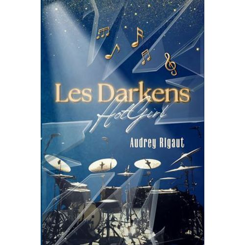 Les Darkens Tome 2 : Hotgirl
