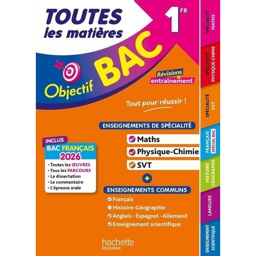 Toutes Les Matières 1re Spé Maths - Physique Chimie - Svt + Enseignements Communs