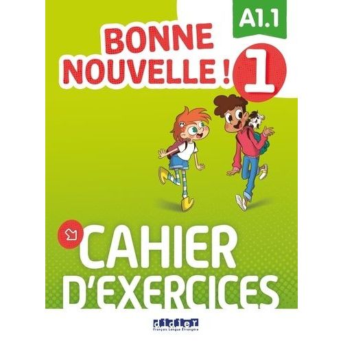 Bonne Nouvelle ! 1 Niveau A1.1 - Cahier D'exercices (1 Cd Audio Mp3)