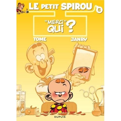 Le Petit Spirou - Tome 5 - Merci Qui ?